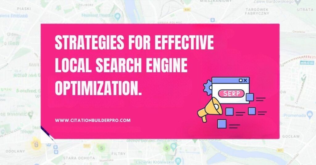 image showing Strategies for Effective Local search engine optimization.