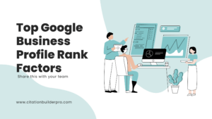 Share this with you team - Guide for Top Google Business Profile Rank Factors