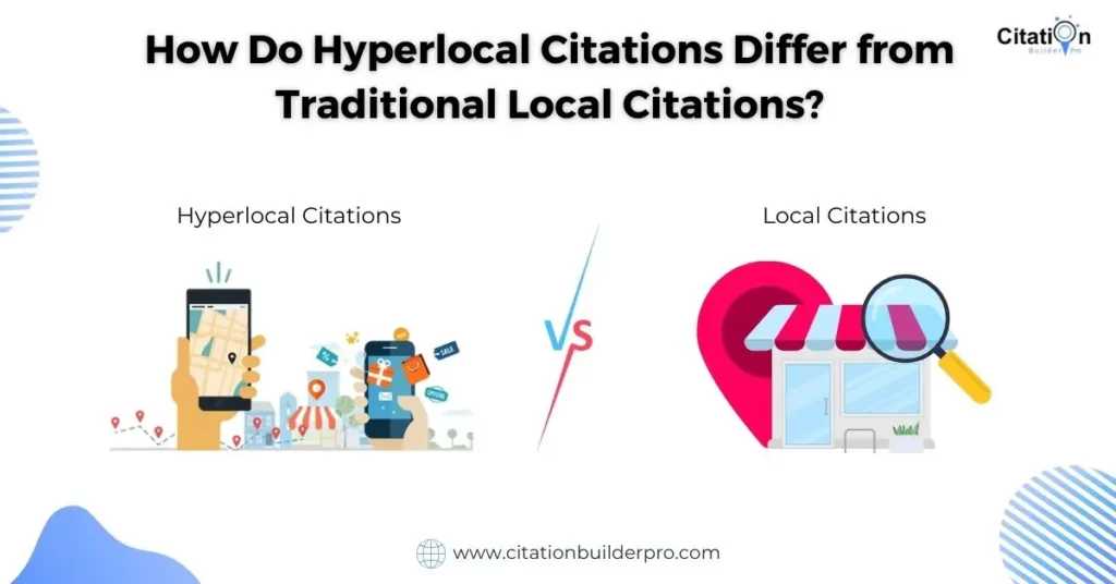 Visual representation comparing hyperlocal citations and traditional local citations, highlighting their impact on local SEO, visibility, and business growth.