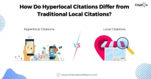 Visual representation comparing hyperlocal citations and traditional local citations, highlighting their impact on local SEO, visibility, and business growth.