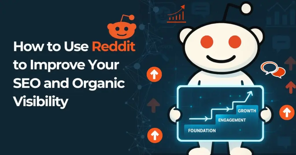 how-to-use-reddit-to-improve-your-seo-and-organic-visibility
