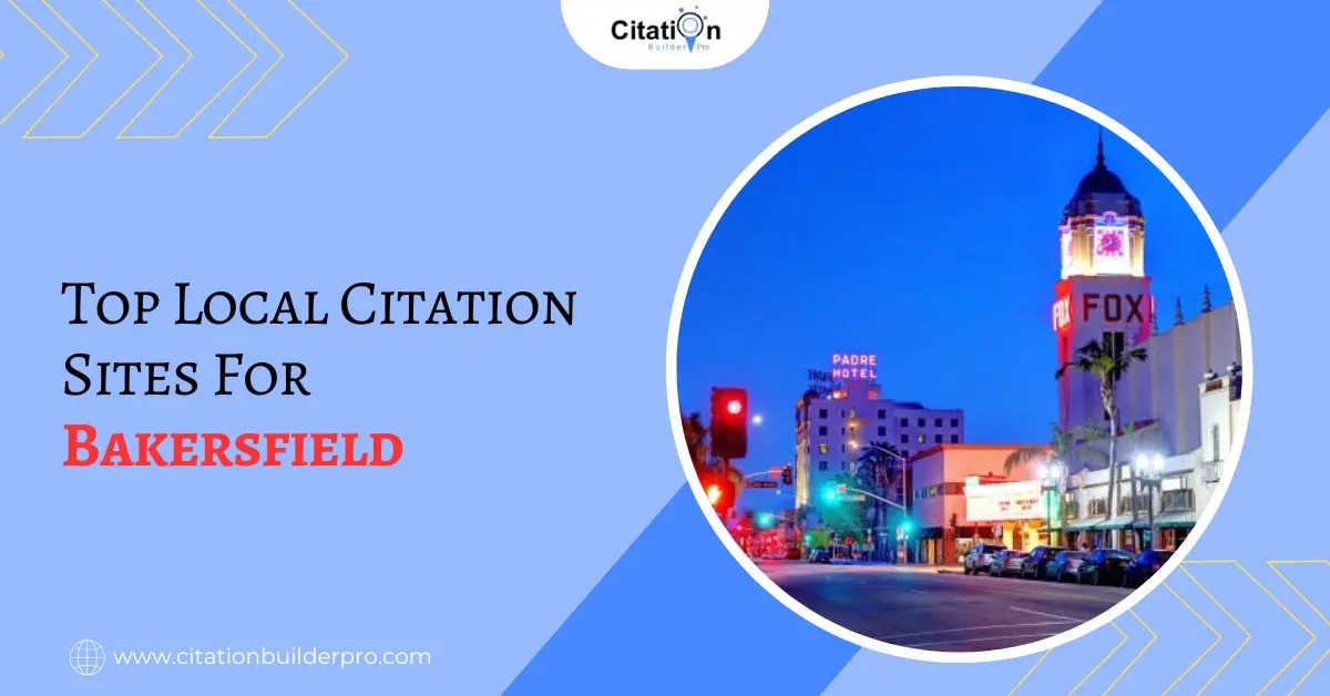 Top Local Citation Sites For Bakersfield